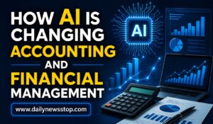 Read more about the article How AI Is Changing Accounting and Financial Management in 2026