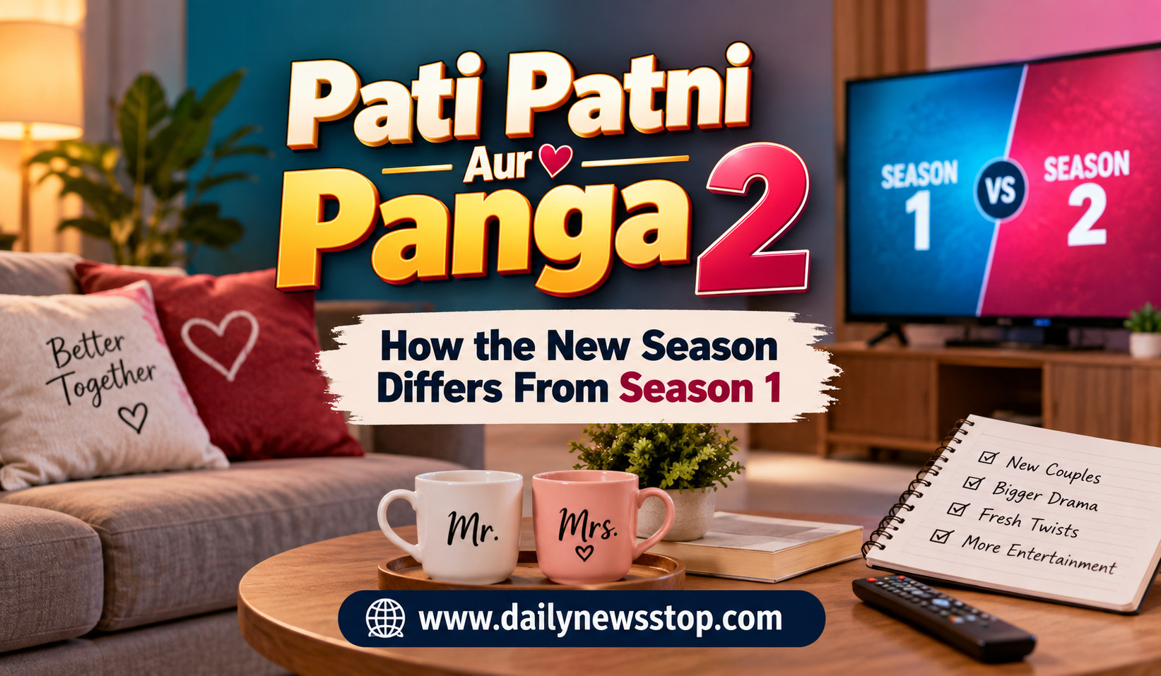 Read more about the article Pati Patni Aur Panga 2: How the New Season Differs From Season 1